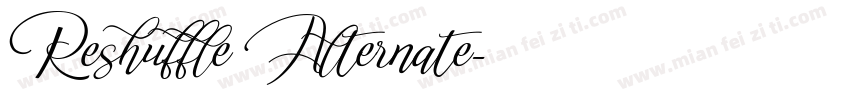 Reshuffle Alternate字体转换